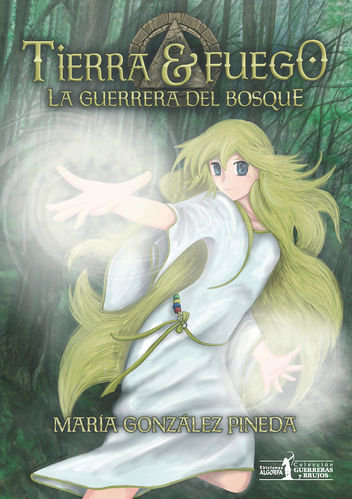 Kniha La guerrera del bosque González Pineda