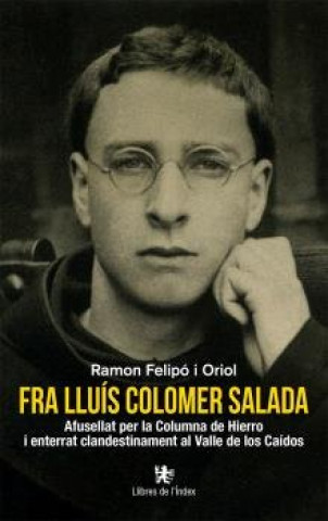 Книга Fra Lluís Colomer Salada Felipó i Oriol