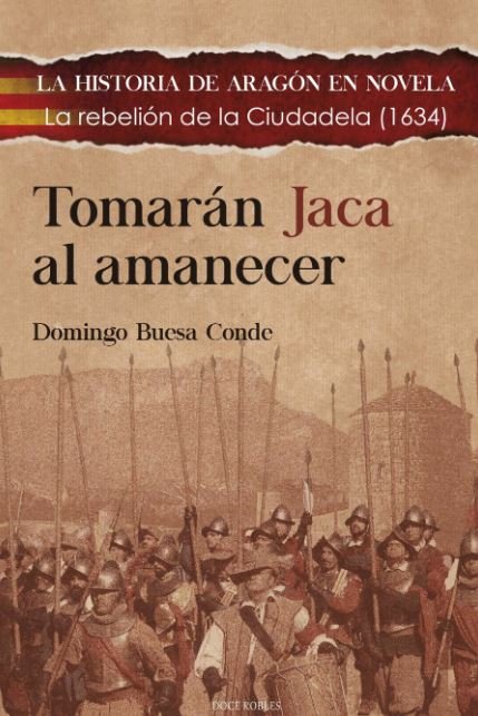 Knjiga TOMARÁN JACA AL AMANECER BUESA CONDE