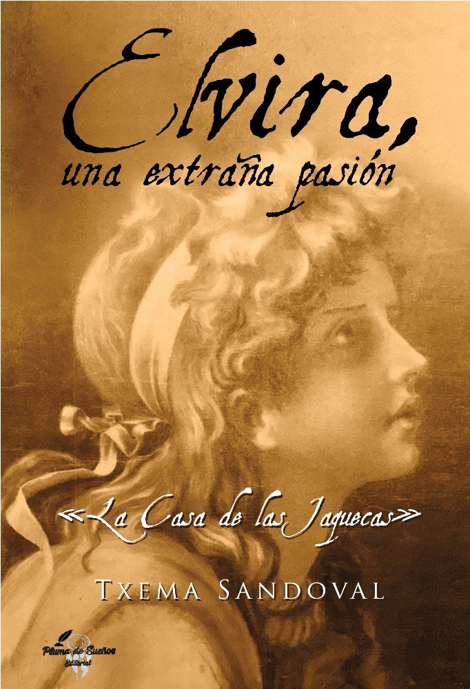Kniha Elvira, una extraña pasión Sandoval Uribe