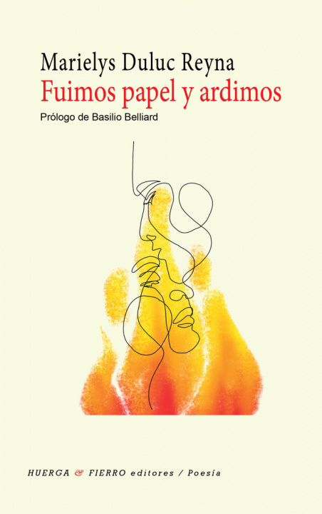 Книга Fuimos papel y ardimos Duluc Reyna