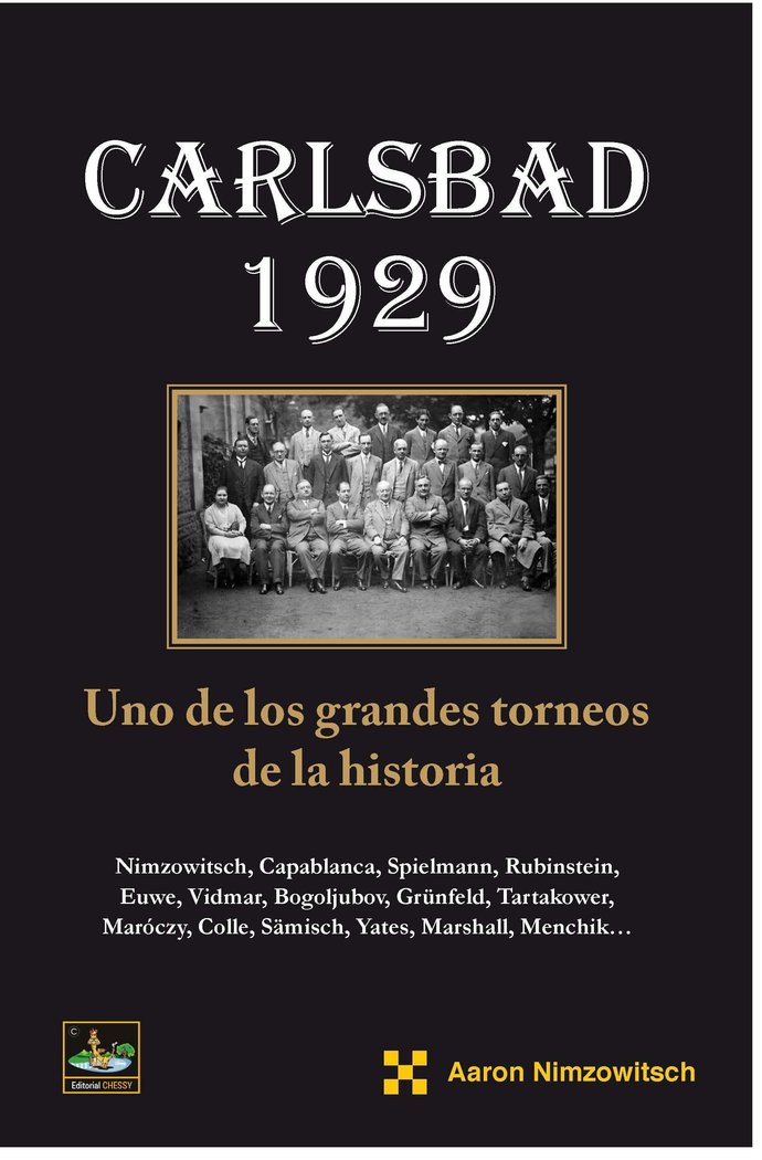 Książka CARLSBAD 1929 UNO DE LOS GRANDES TORNEOS DE LA HISTORIA NIMZOWITSCH