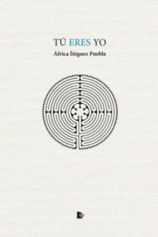 Knjiga Tú eres yo Íñiguez Puebla