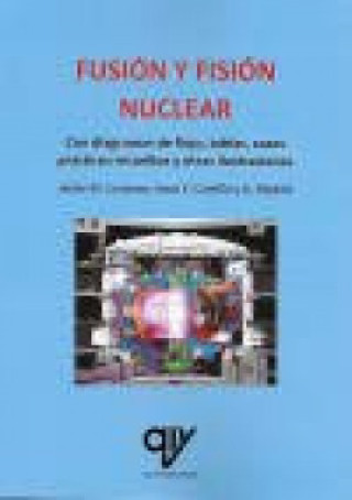 Книга Fusión y fisión nuclear Madrid Vicente