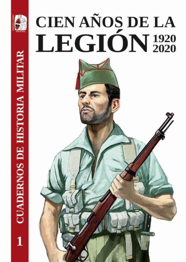 Kniha Cien años de la Legión española 1920-2020 Daniel Macías Fernández