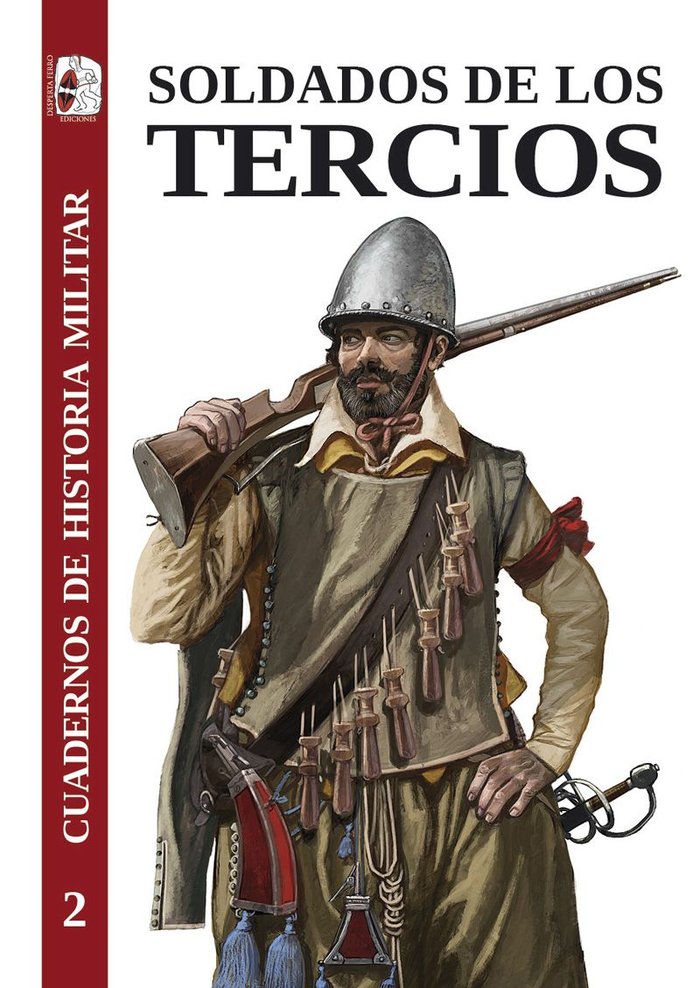 Книга Soldados de los tercios Julio Albi de la Cuesta
