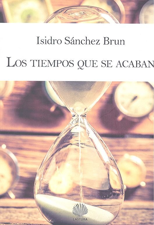 Kniha Los tiempos que se acaban Sánchez Brun