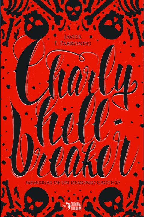 Knjiga Charly Hellbreaker F. Parrondo