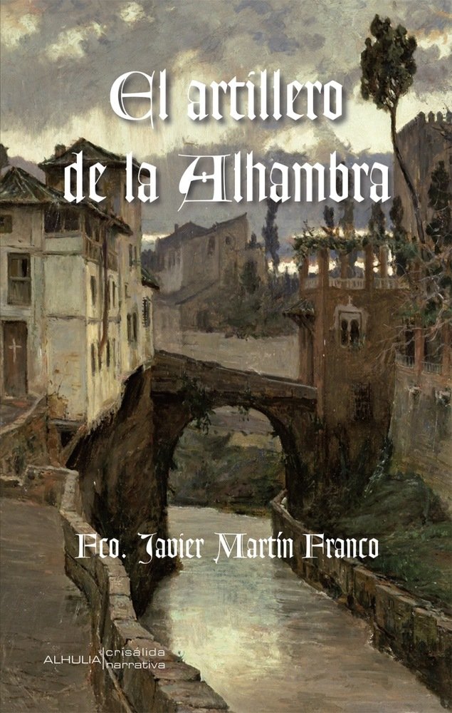 Kniha El artillero de la Alhambra Martín Franco