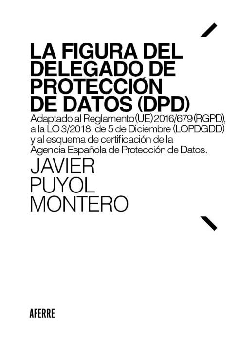 Carte La figura del Delegado de Protección de Datos (DPD) Puyol Montero