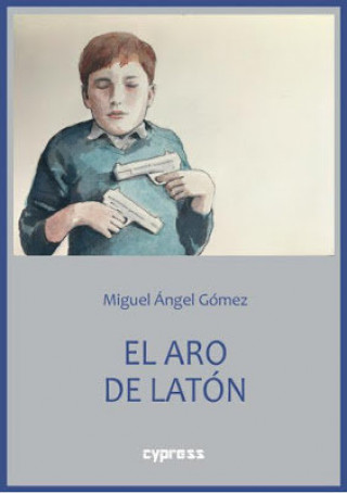 Boek EL ARO DE LATÓN Gómez García
