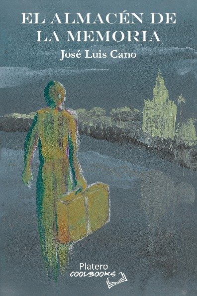 Книга EL ALMACÉN DE LA MEMORIA CANO RODRÍGUEZ