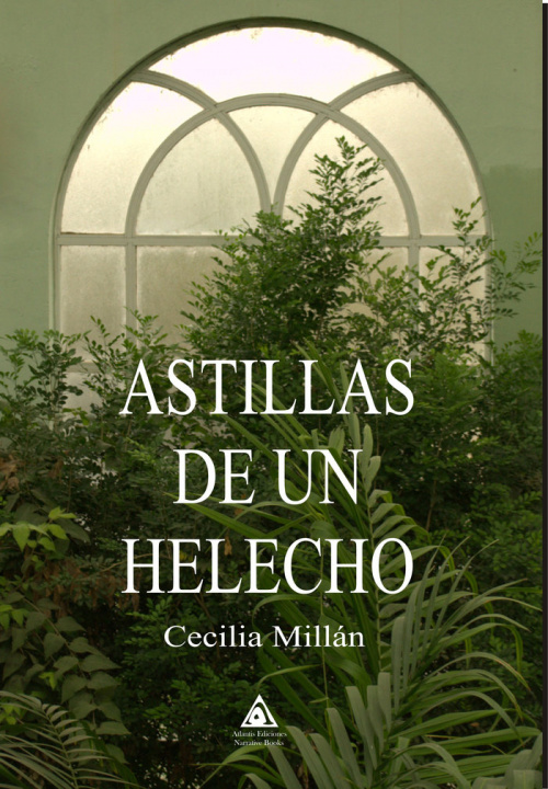 Kniha Astillas de un helecho Millán