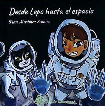 Knjiga Desde Lepe hasta el espacio FRAN MARTINEZ SEOANE