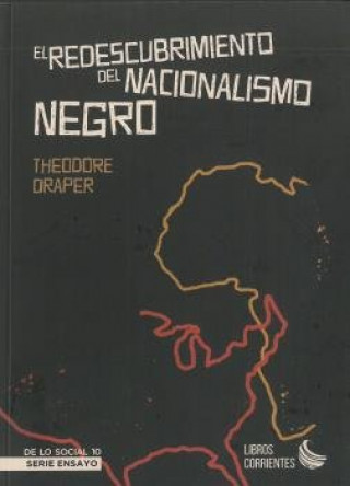 Knjiga EL REDESCUBRIMIENTO DEL NACIONALISIMO NEGRO DRAPER