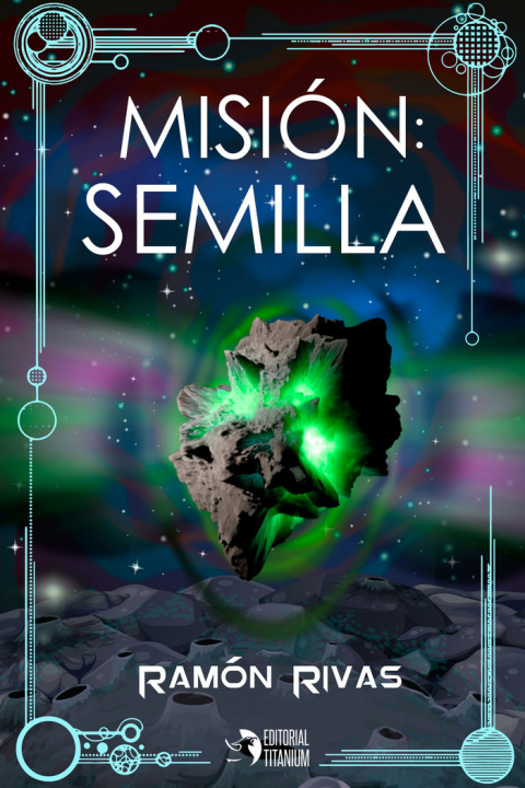 Knjiga MISION SEMILLA Rivas