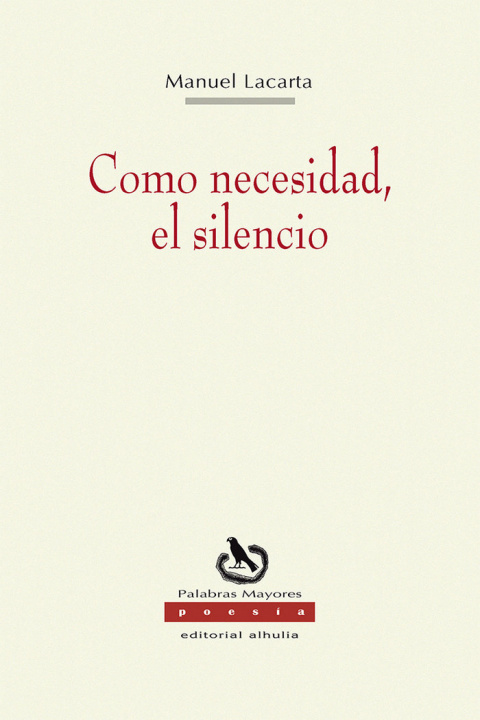 Boek Como necesidad, el silencio Lacarta