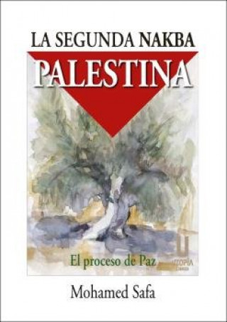 Книга La segunda nakba palestina Safa