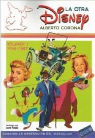 Knjiga La otra Disney Vol. 1 (1946-1967) Corona