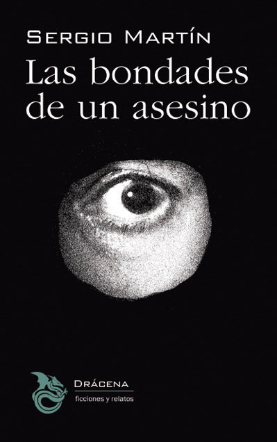 Kniha Las bondades de un asesino Martín García