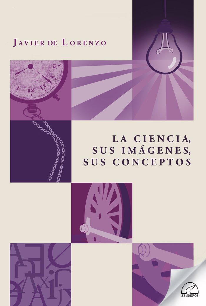 Knjiga LA CIENCIA, SUS IMAGENES, SUS CONCEPTOS de Lorenzo Martínez