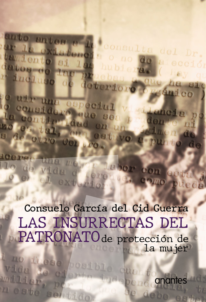 Kniha Las insurrectas del patronato García del Cid Guerra