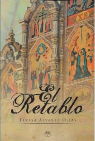 Knjiga RETABLO,EL ALVAREZ OLIAS