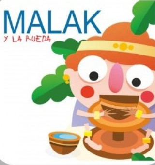 Boek MALAK Y LA RUEDA GRANDMONTAGNE