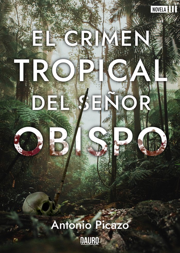 Kniha El crimen tropical del señor obispo Picazo