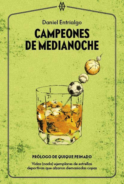 Βιβλίο Campeones de medianoche Entrialgo