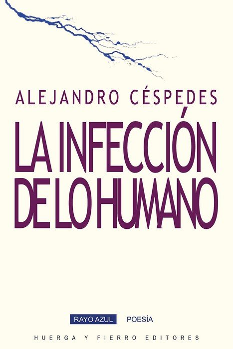 Книга INFECCION DE LO HUMANO, LA CESPEDES