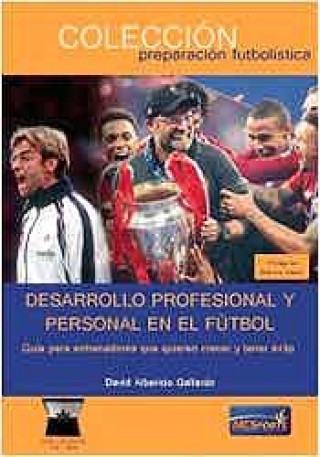 Kniha DESARROLLO PERSONAL Y PROFESIONAL EN EL FUTBOL 