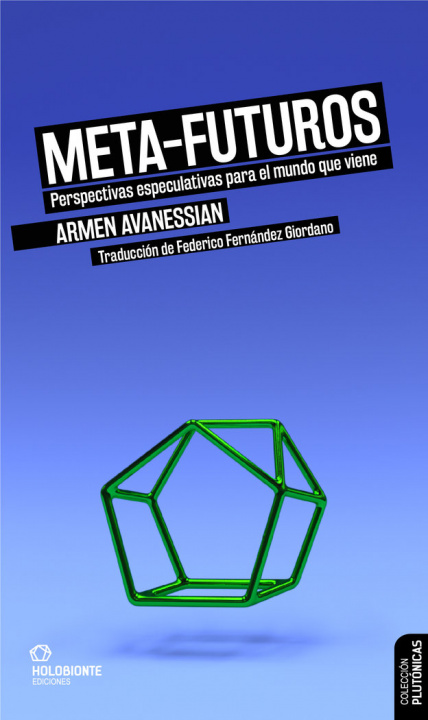 Kniha META-FUTUROS AVANESSIAN