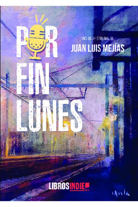 Buch Por fin lunes Luis Mejías