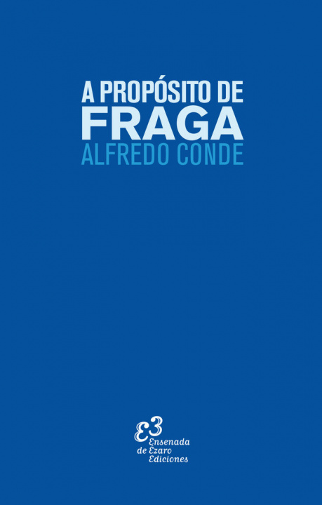 Könyv A PROPOSITO DE FRAGA CONDE