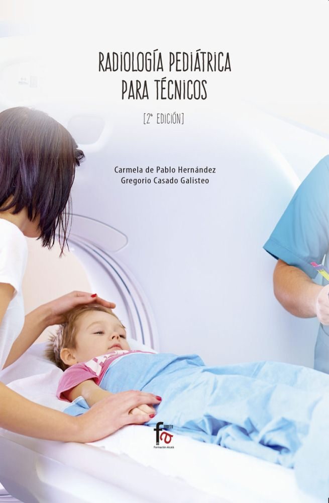 Könyv RADIOLOGIA PEDRIATRICA PARA TECNICOS-2 ED DE PABLO HERNANDEZ