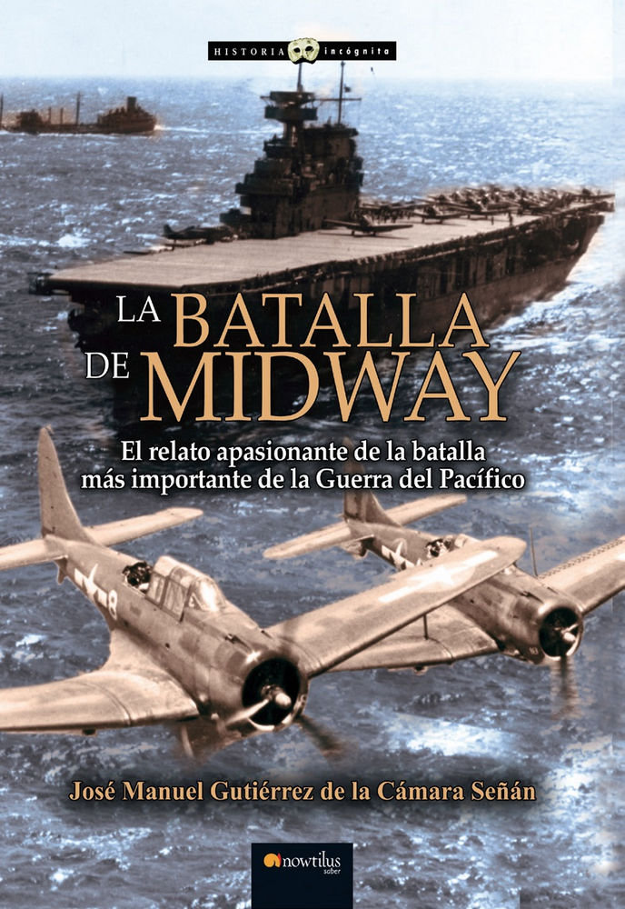 Kniha La batalla de Midway Gutiérrez de la Cámara Señán