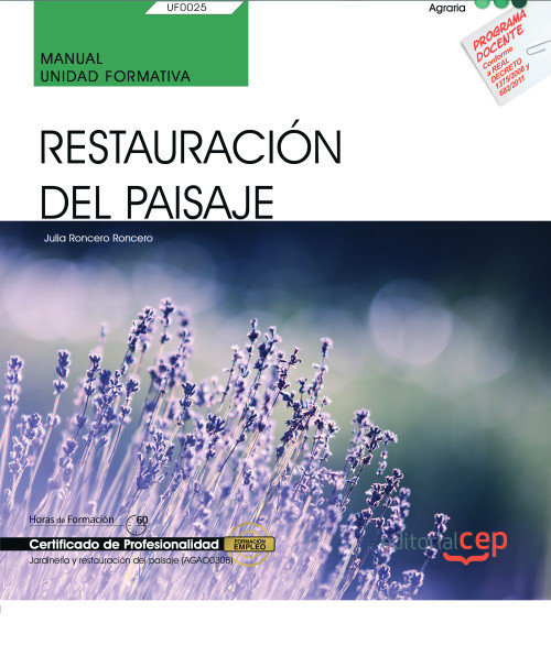 Kniha Manual. Restauración del paisaje (UF0025). Certificados de profesionalidad. Jardinería y restauració Roncero Roncero
