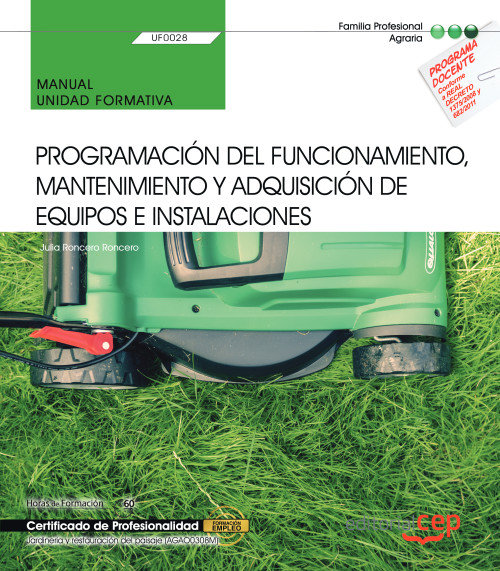 Kniha Manual. Programación del funcionamiento, mantenimiento y adquisición de equipos e instalaciones (UF0 Roncero Roncero