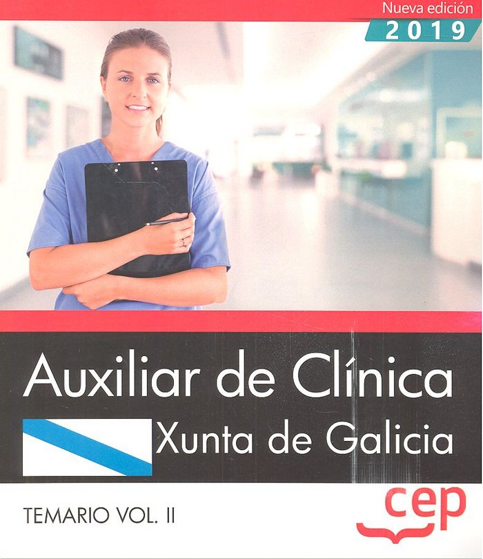 Carte Auxiliar de Clínica. Xunta de Galicia. Temario Vol.II 