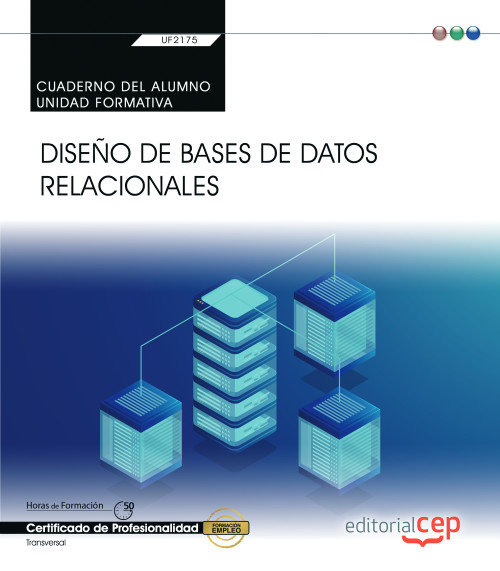 Könyv CUADERNO DEL ALUMNO. DISEÑO DE BASES DE DATOS RELACIONALES (TRANSVERSAL: UF2175) ROBERTO HERRERA ÁLVAREZ