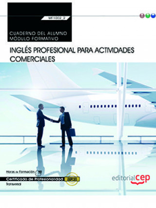 Carte Cuaderno del Inglés profesional para Actividades comerciales (MF1002_2: Transversal). Certificados d Carrillo Garrido
