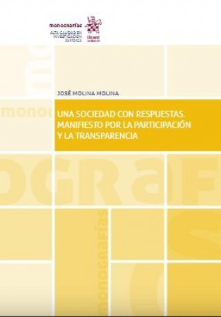 Kniha Una sociedad con respuestas. Manifiesto por la participación y la transparencia Moolina Molina