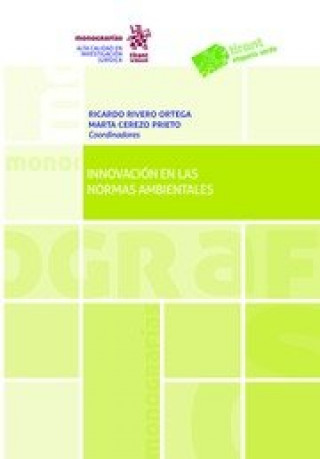 Книга Innovación en las normas ambientales Rivero Ortega