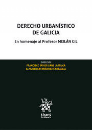 Könyv Derecho urbanístico de Galicia Sanz Larruga