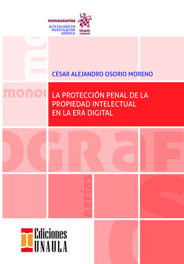 Kniha La protección penal de la propiedad intelectual en la era digital: Osorio Moreno