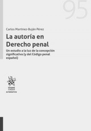 Carte La autoría en Derecho penal Martínez-Buján Pérez