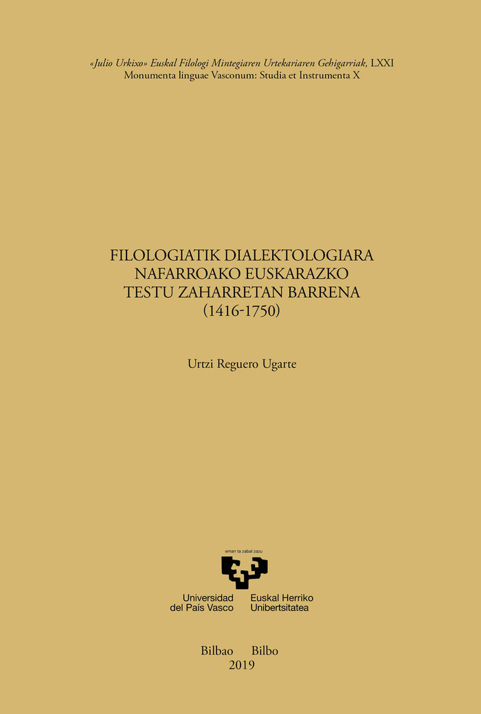 Carte Filologiatik dialektologiara Nafarroako euskarazko testu zaharretan barrena (1416-1750) Reguero Ugarte