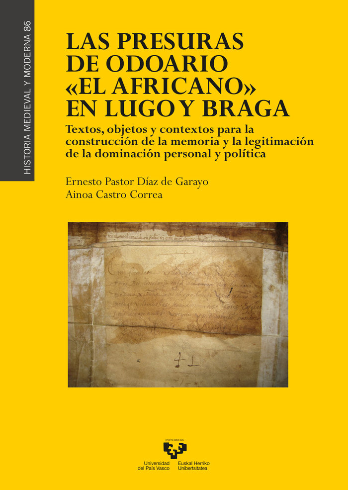 Carte Las presuras de Odoario "El Africanoö en Lugo y Braga Pastor Díaz de Garayo