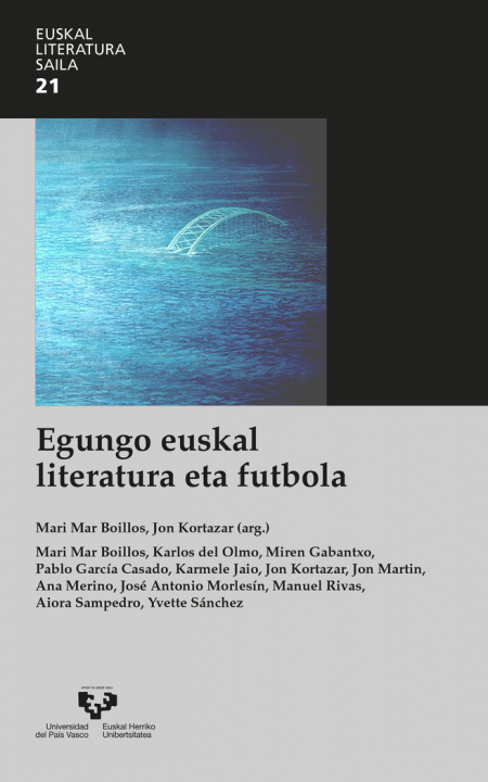 Könyv Egungo euskal literatura eta futbola 
